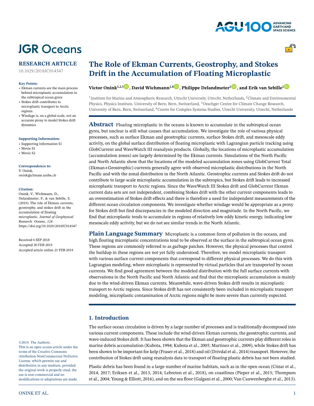 The Role of Ekman Currents, Geostrophy, and Stokes Drift in The