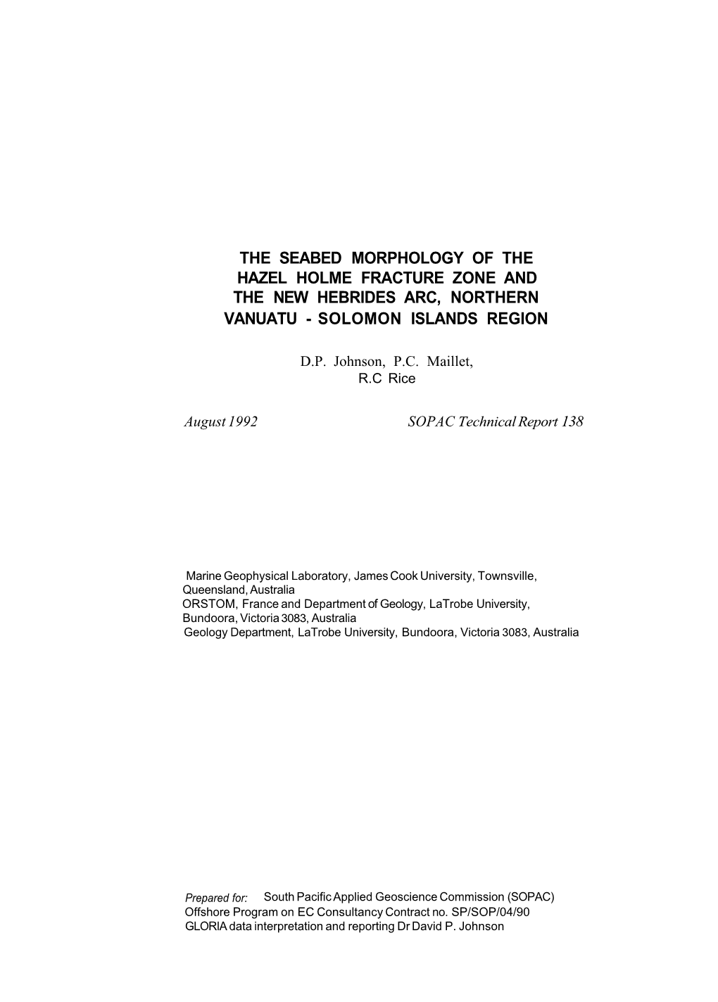 The Seabed Morphology of the Hazel Holme Fracture Zone and the New Hebrides Arc, Northern Vanuatu - Solomon Islands Region