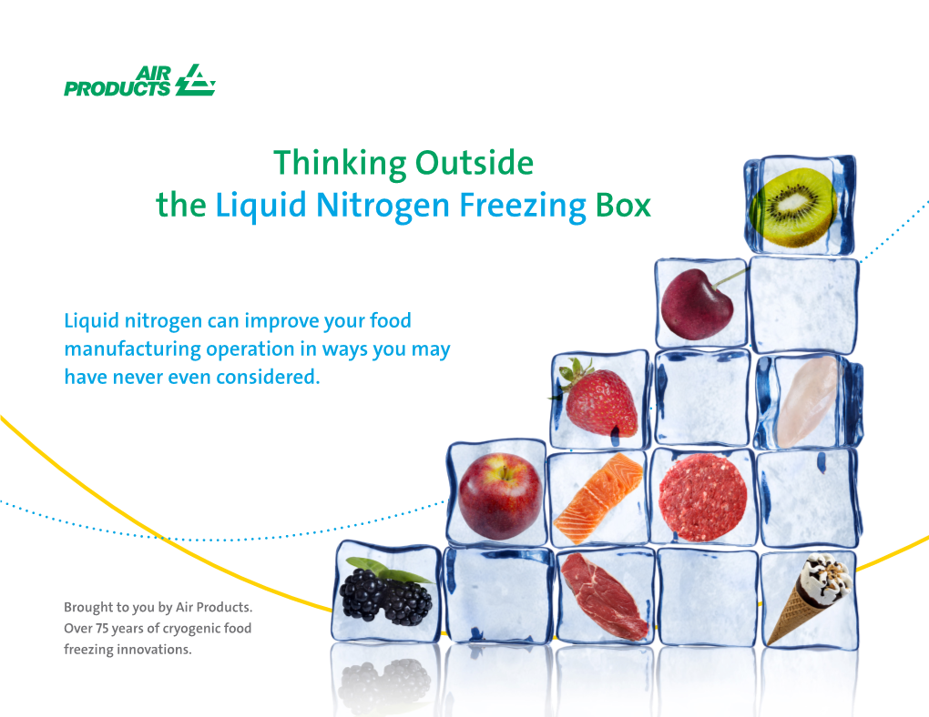 Thinking Outside the Liquid Nitrogen Freezing Box