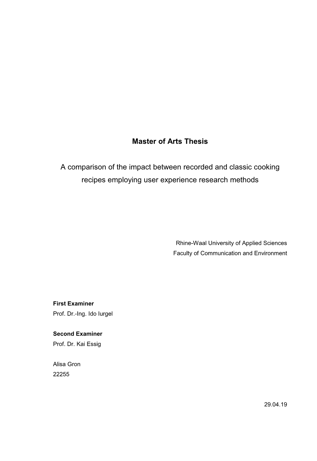 Master of Arts Thesis a Comparison of the Impact Between Recorded And