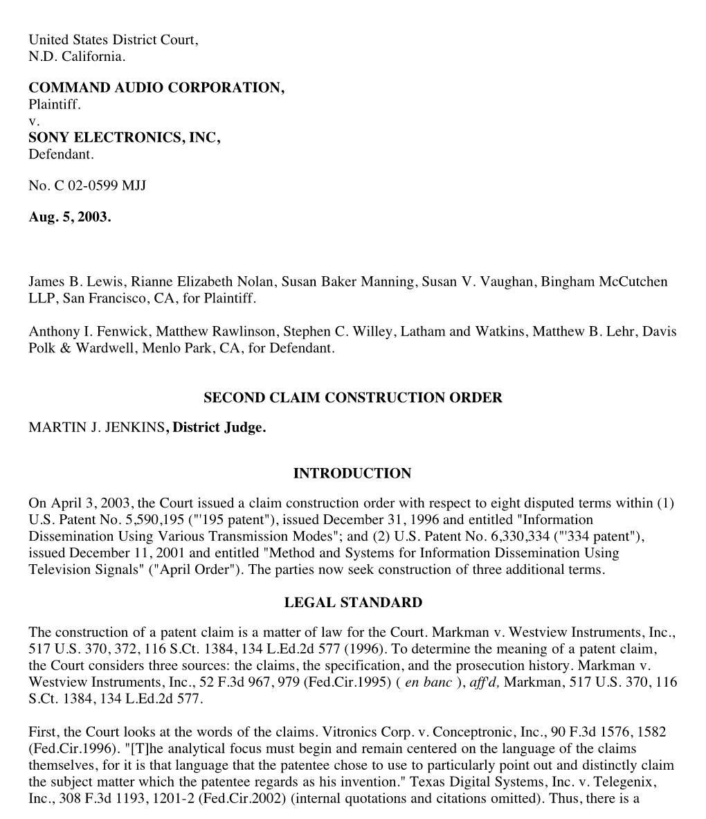 United States District Court, N.D. California. COMMAND AUDIO CORPORATION, Plaintiff. V. SONY ELECTRONICS, INC, Defendant. No. C