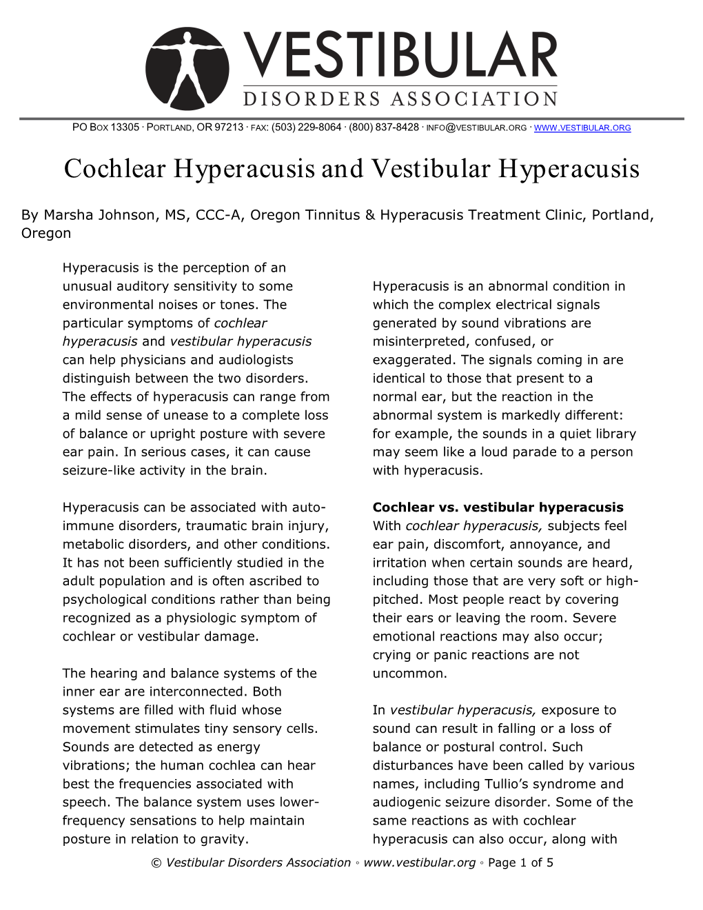 Cochlear Hyperacusis and Vestibular Hyperacusis