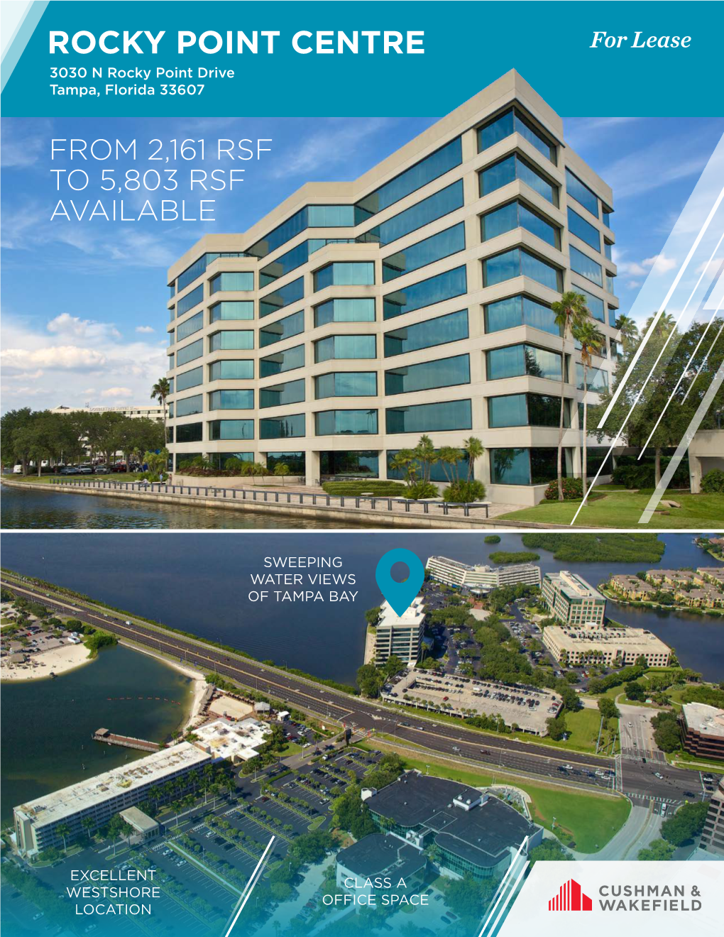 ROCKY POINT CENTRE for Lease 3030 N Rocky Point Drive Tampa, Florida 33607