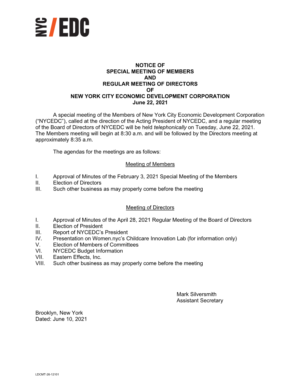 NOTICE of SPECIAL MEETING of MEMBERS and REGULAR MEETING of DIRECTORS of NEW YORK CITY ECONOMIC DEVELOPMENT CORPORATION June 22, 2021