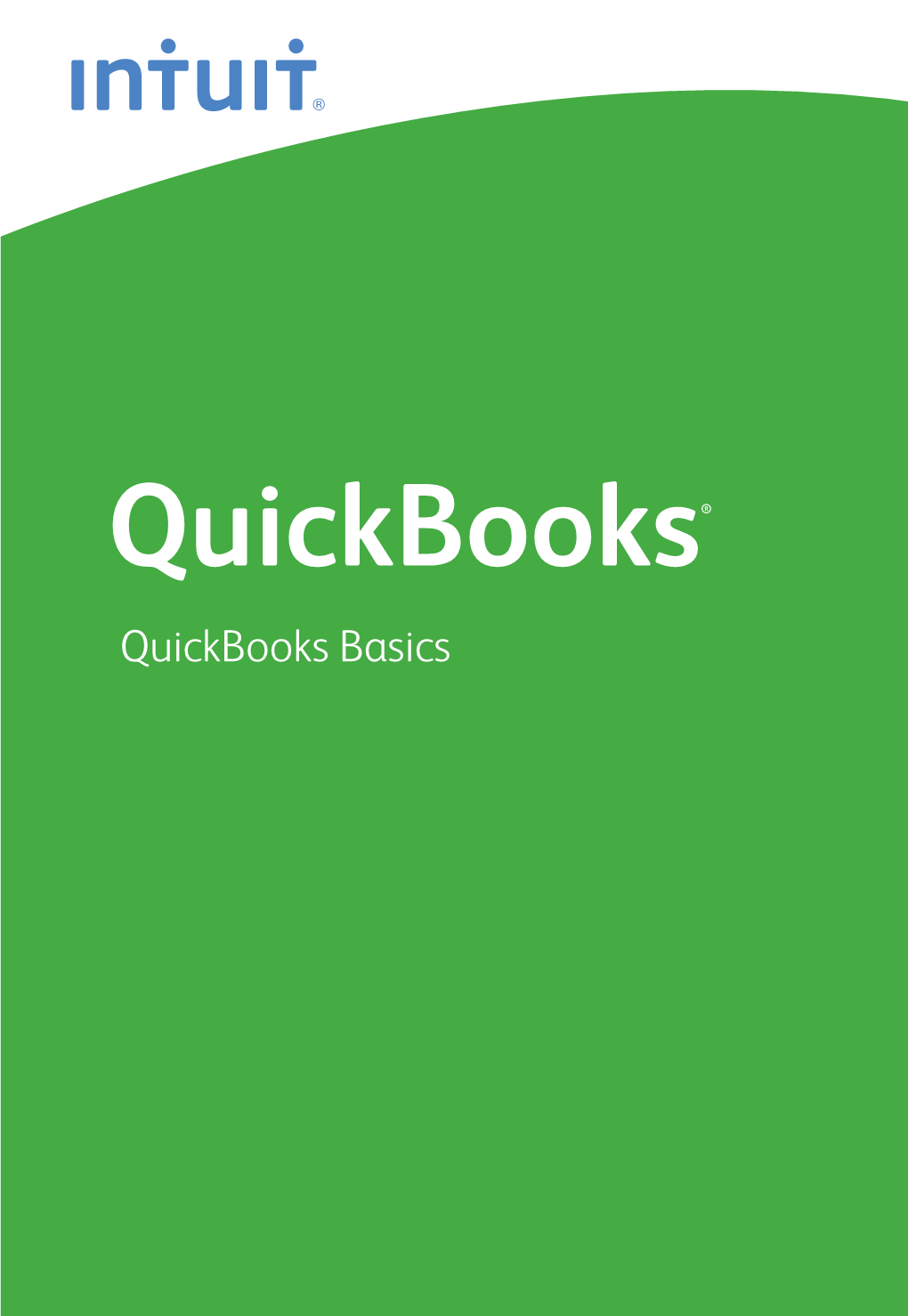 Quickbooks® Quickbooks Basics Copyright Copyright © 2009 Intuit Inc