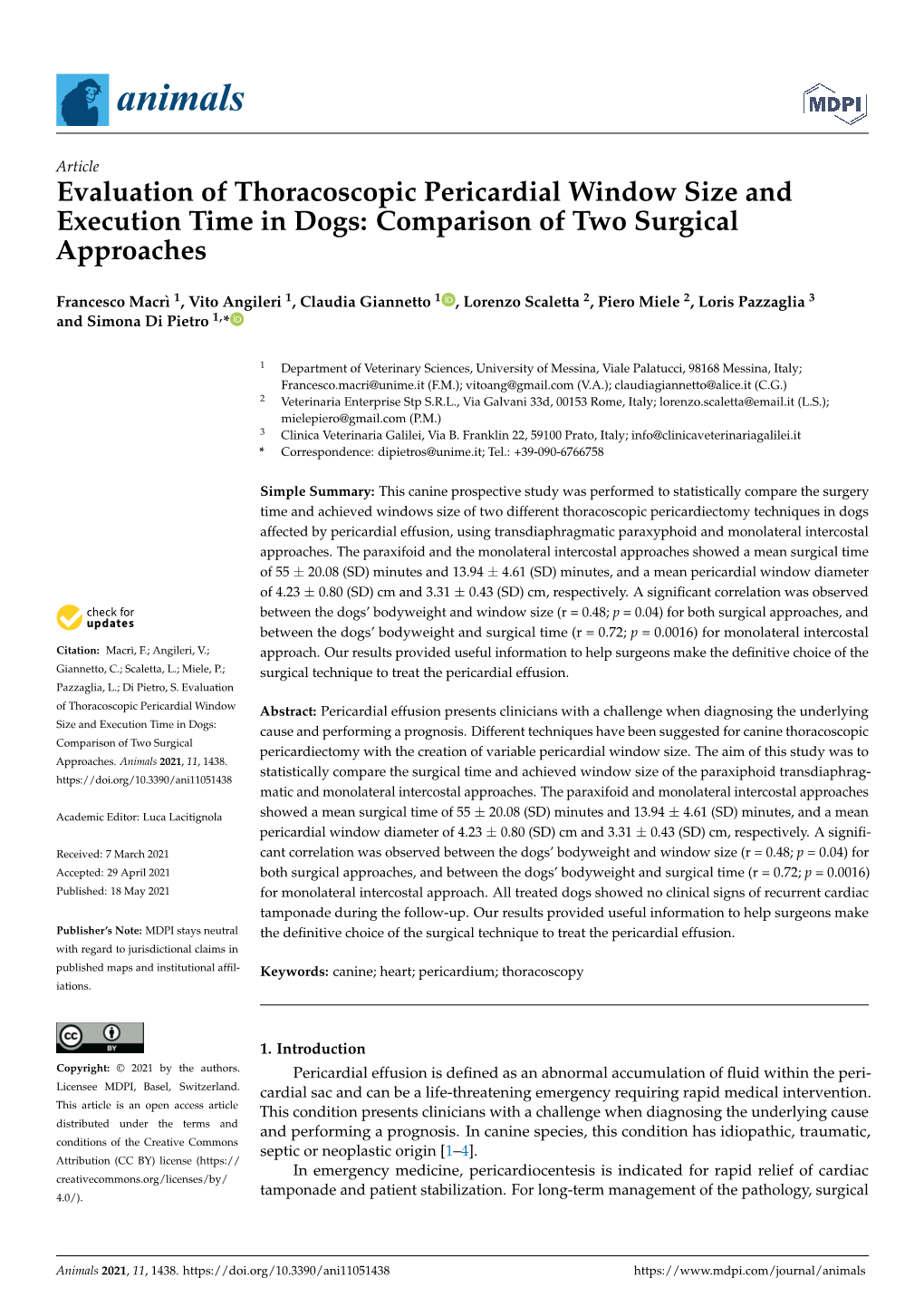 Evaluation of Thoracoscopic Pericardial Window Size and Execution Time in Dogs: Comparison of Two Surgical Approaches