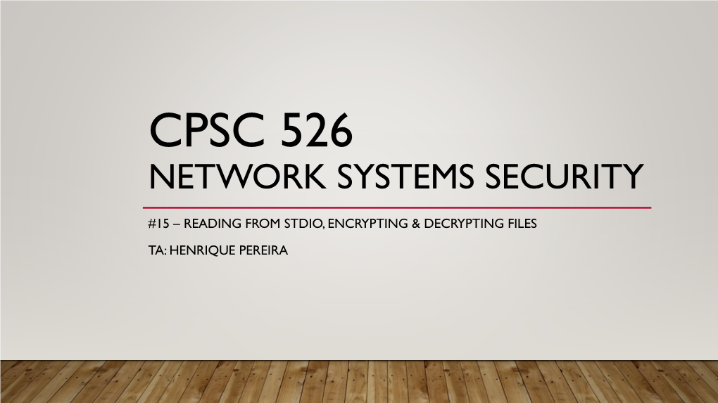 Cpsc 526 Network Systems Security