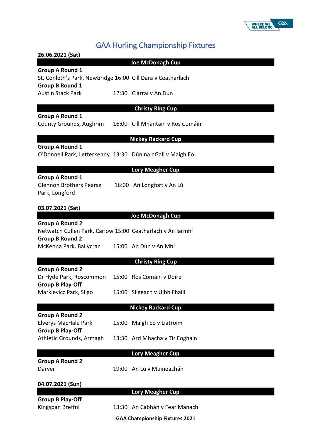 GAA Hurling Championship Fixtures 26.06.2021 (Sat) Joe Mcdonagh Cup Group a Round 1 St