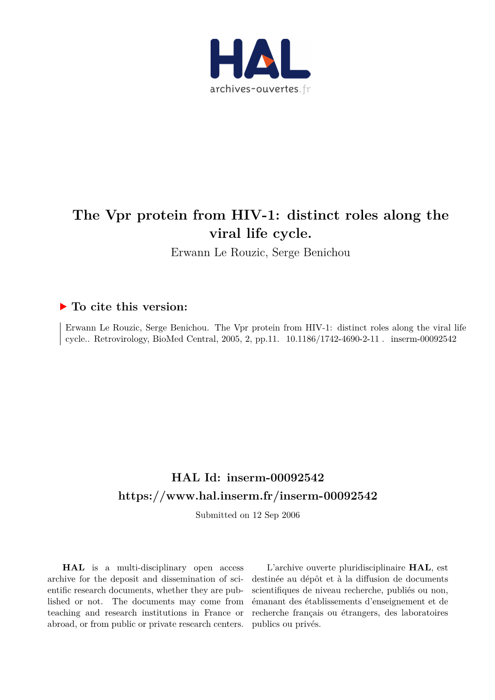 The Vpr Protein from HIV-1: Distinct Roles Along the Viral Life Cycle