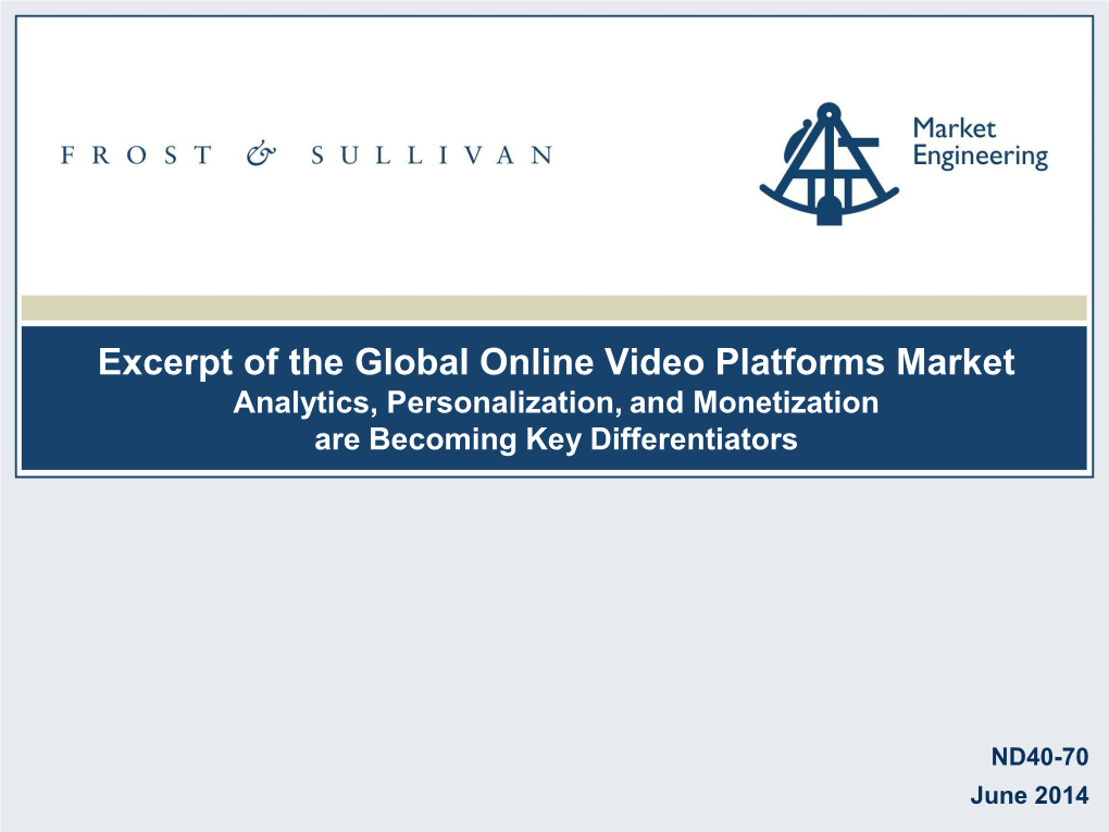 Excerpt of the Global Online Video Platforms Market Analytics, Personalization, and Monetization Are Becoming Key Differentiators