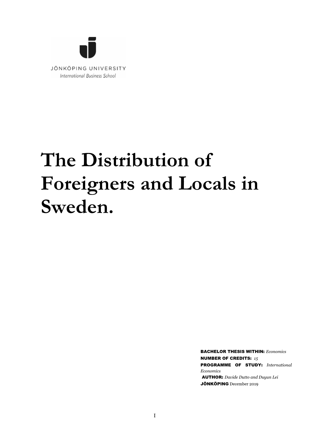 The Distribution of Foreigners and Locals in Sweden