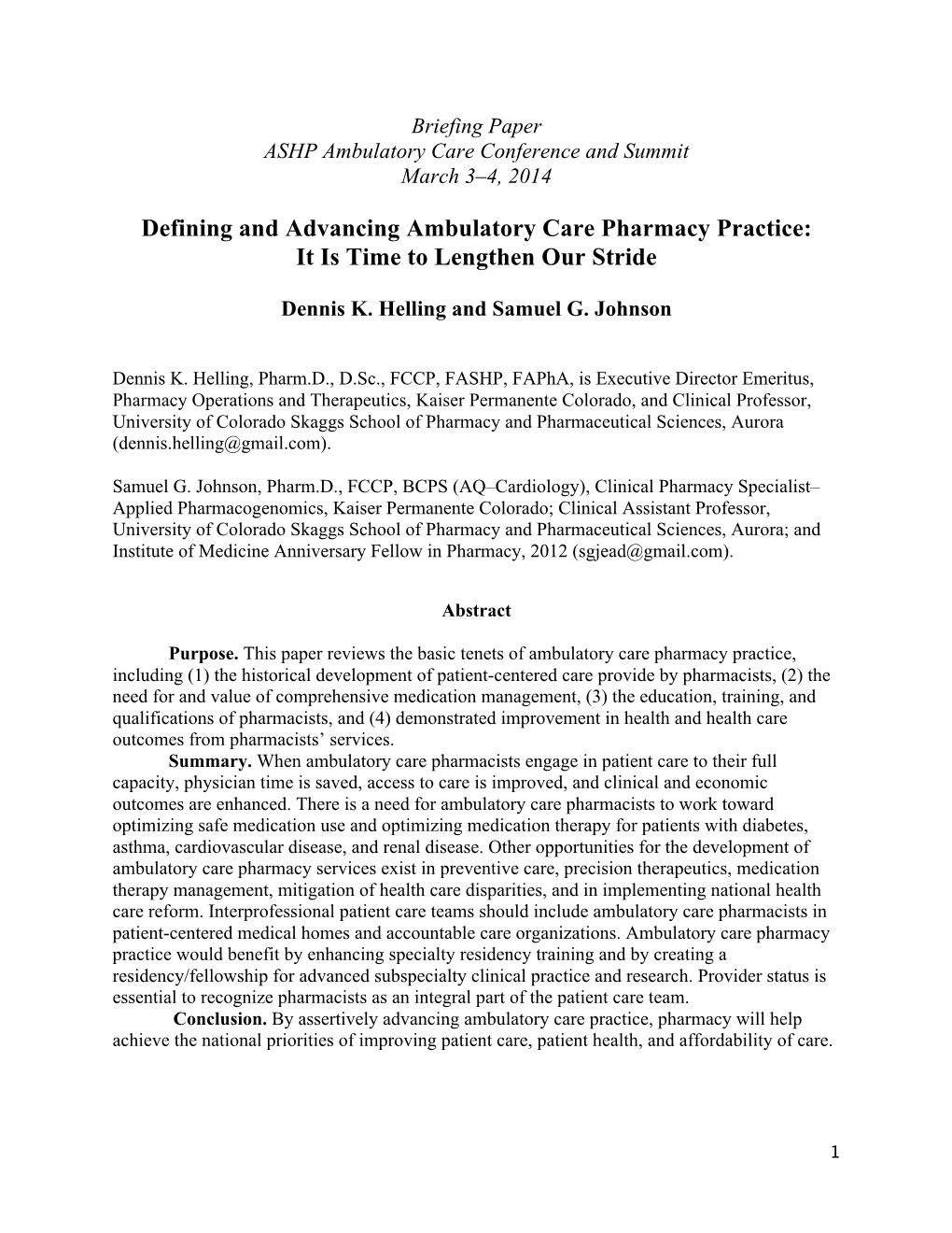 Defining and Advancing Ambulatory Care Pharmacy Practice: It Is Time to Lengthen Our Stride