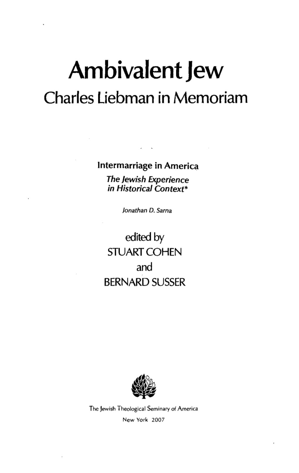 Ambivalent Jew Charles Liebman in Memoriam