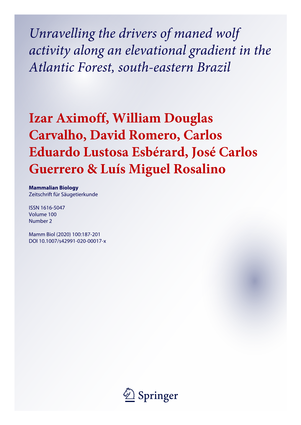 Unravelling the Drivers of Maned Wolf Activity Along an Elevational Gradient in the Atlantic Forest, South-Eastern Brazil