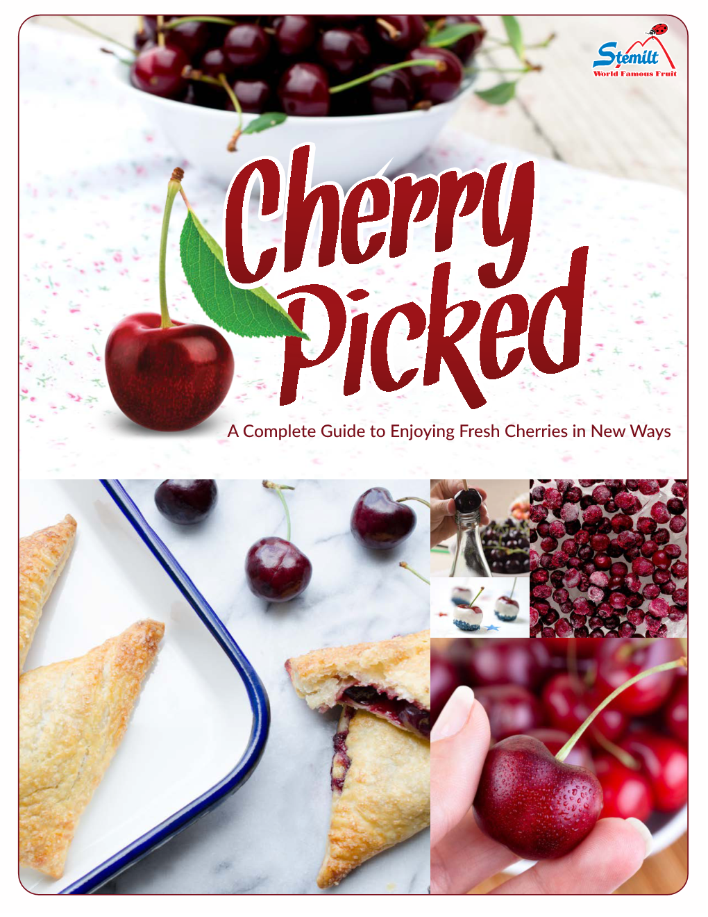 A Complete Guide to Enjoying Fresh Cherries in New Ways How to Pit Cherries