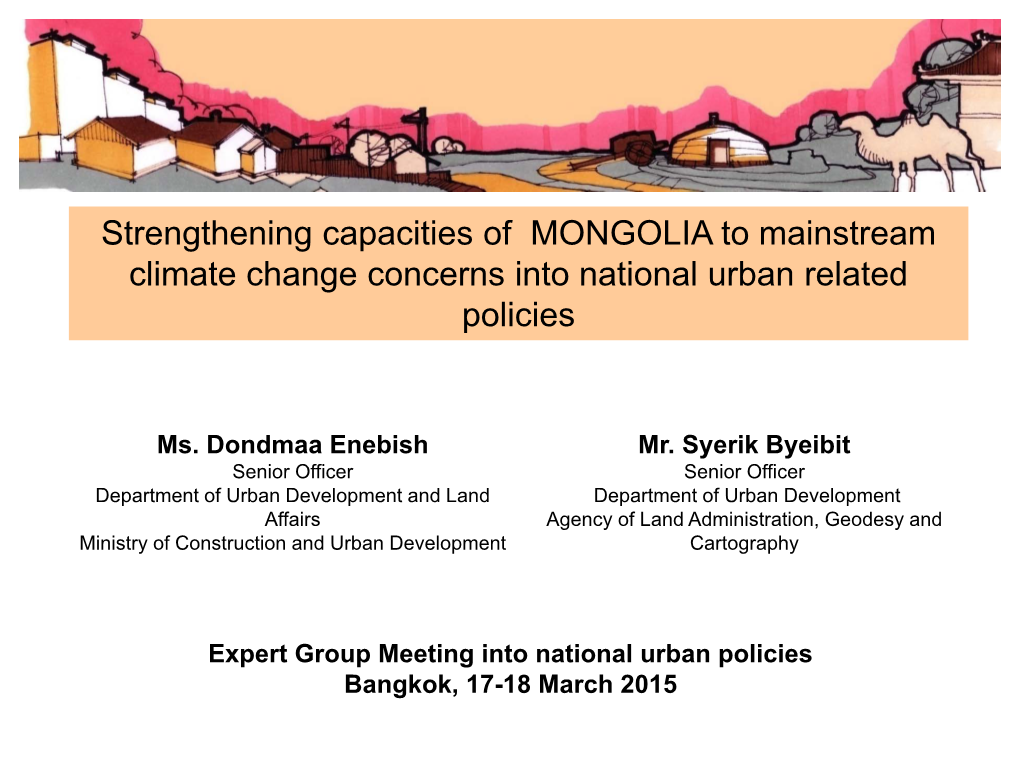 MONGOLIA to Mainstream Climate Change Concerns Into National Urban Related Policies