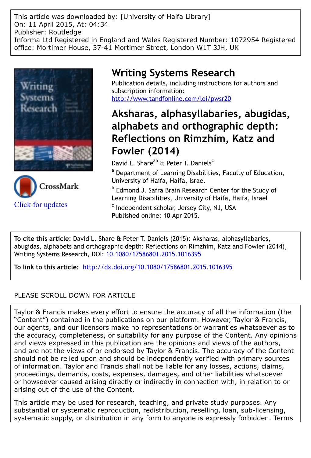 Aksharas, Alphasyllabaries, Abugidas, Alphabets and Orthographic Depth: Reflections on Rimzhim, Katz and Fowler (2014) David L