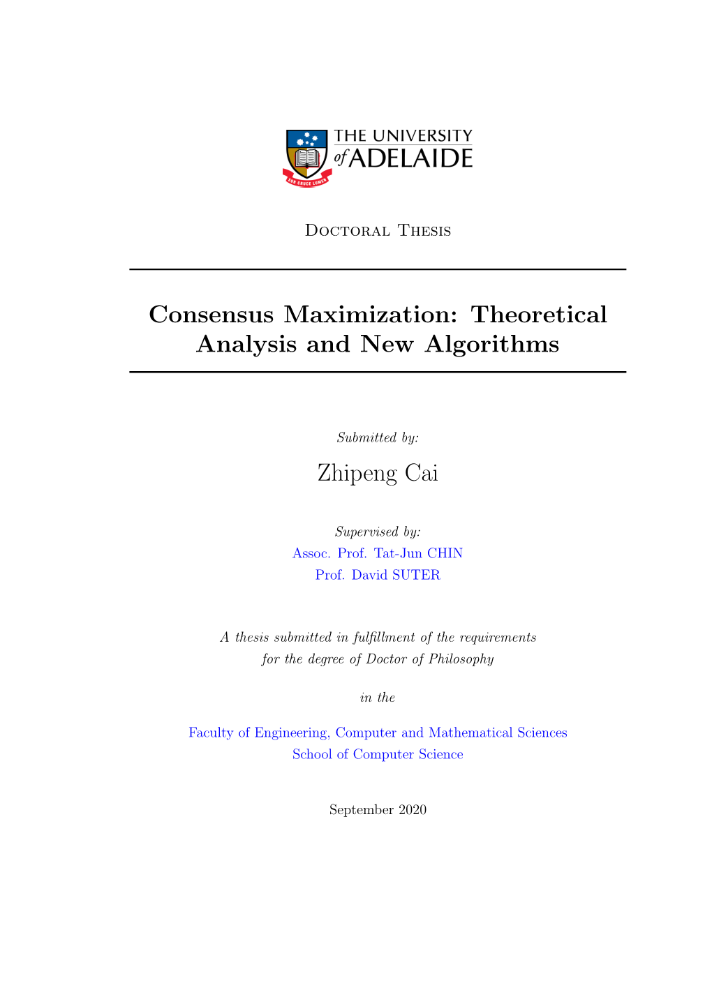 Consensus Maximization: Theoretical Analysis and New Algorithms