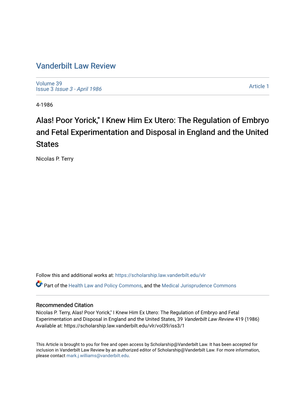 I Knew Him Ex Utero: the Regulation of Embryo and Fetal Experimentation and Disposal in England and the United States