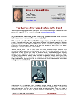 The Business Innovation Dogfight in the Cloud This Column Was Adapted from the Forthcoming Book, Business Innovation in the Cloud, to Be Published in August 2011