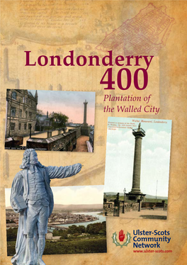 LONDONDERRY 400: Plantation of the Walled City