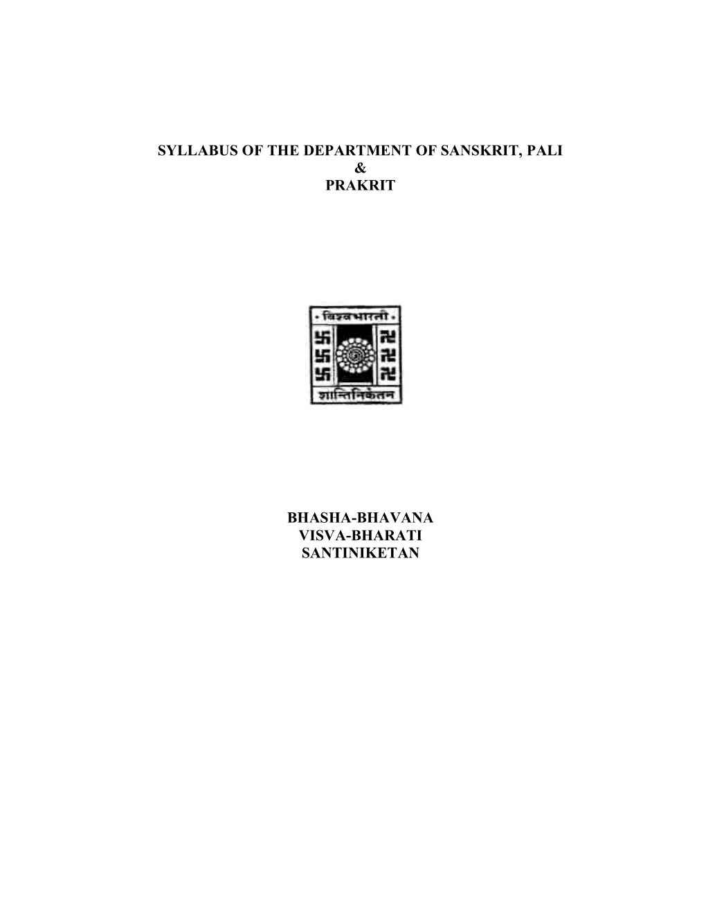 Syllabus of the Department of Sanskrit, Pali & Prakrit Bhasha-Bhavana Visva