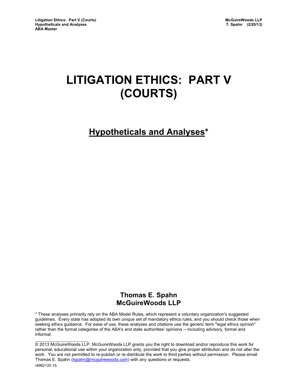 Litigation Ethics: Part V (Courts) Mcguirewoods LLP Hypotheticals and Analyses T