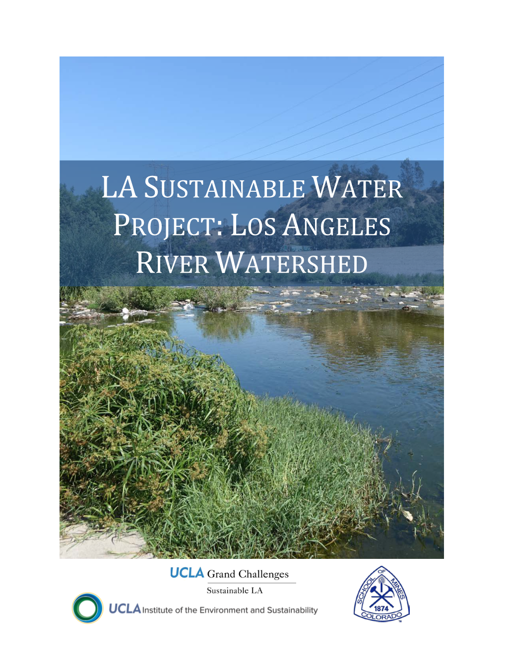 LA Sustainable Water Project: Los Angeles River Watershed