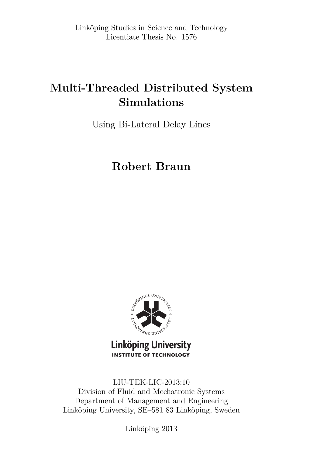 Multi-Threaded Distributed System Simulations