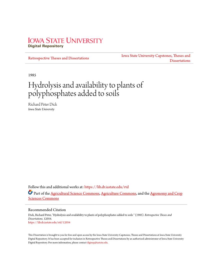 Hydrolysis and Availability to Plants of Polyphosphates Added to Soils Richard Peter Dick Iowa State University
