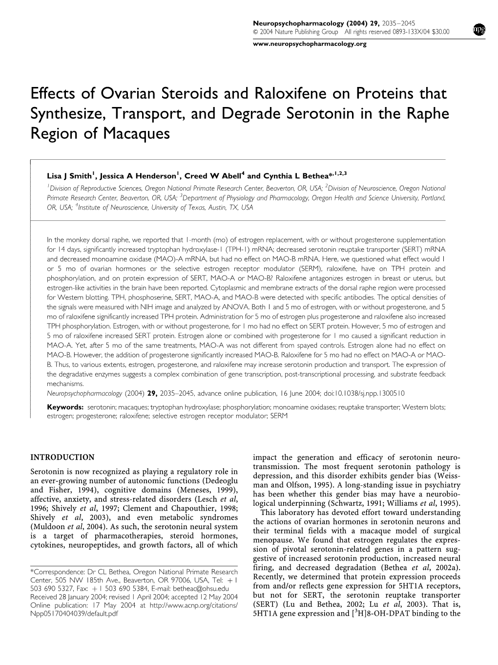 Effects of Ovarian Steroids and Raloxifene on Proteins That Synthesize, Transport, and Degrade Serotonin in the Raphe Region of Macaques