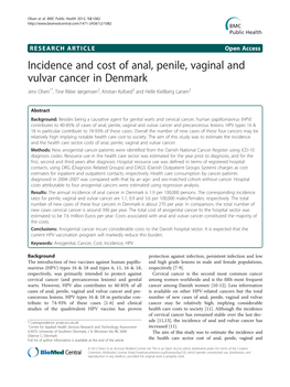 Incidence and Cost of Anal, Penile, Vaginal and Vulvar Cancer in Denmark Jens Olsen1*, Tine Rikke Jørgensen2, Kristian Kofoed3 and Helle Kiellberg Larsen3