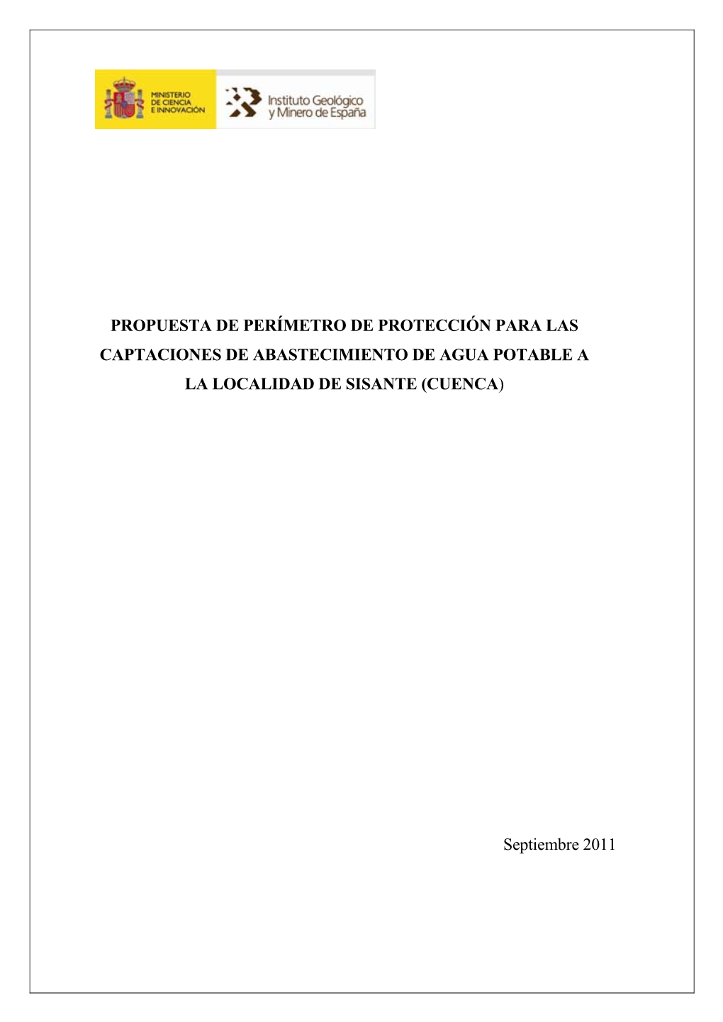 Propuesta De Perímetro De Protección Para Las Captaciones De Abastecimiento De Agua Potable a La Localidad De Sisante (Cuenca)