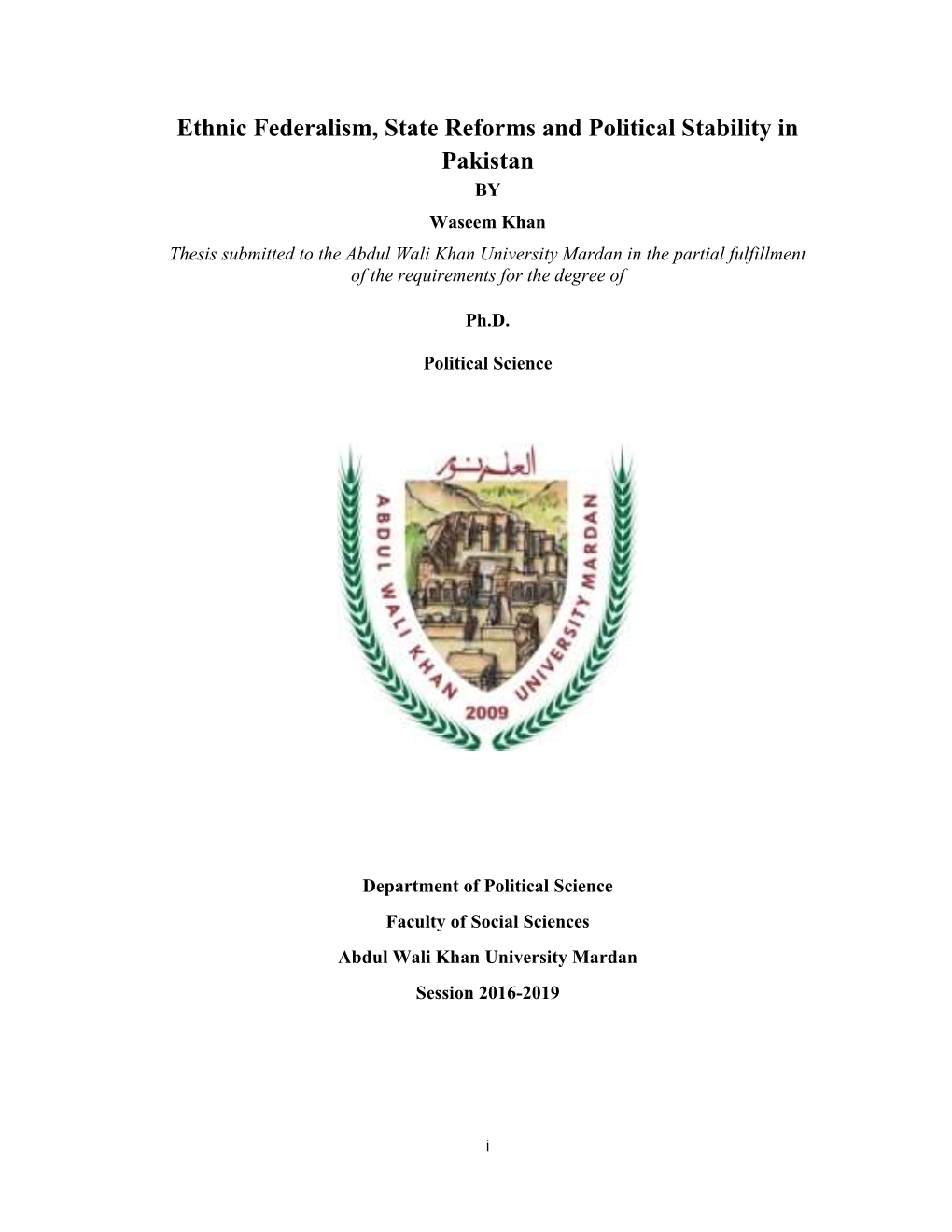 Ethnic Federalism, State Reforms and Political Stability in Pakistan