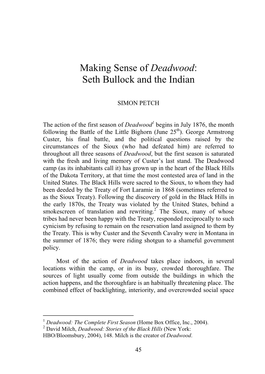 Making Sense of Deadwood: Seth Bullock and the Indian