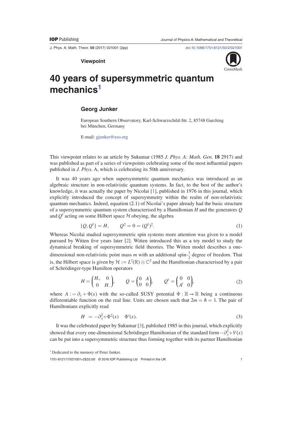 40 Years of Supersymmetric Quantum Mechanics 1