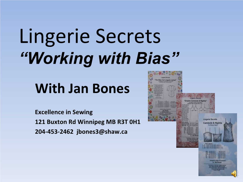 Lingerie Secrets “Working with Bias” with Jan Bones