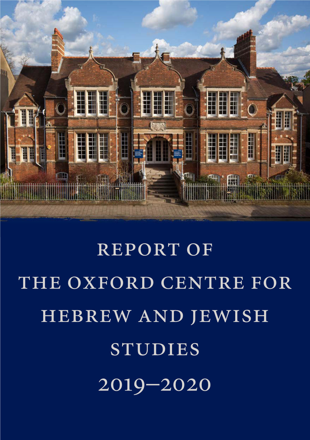 Report of the Oxford Centre for Hebrew and Jewish Studies 2019–2020