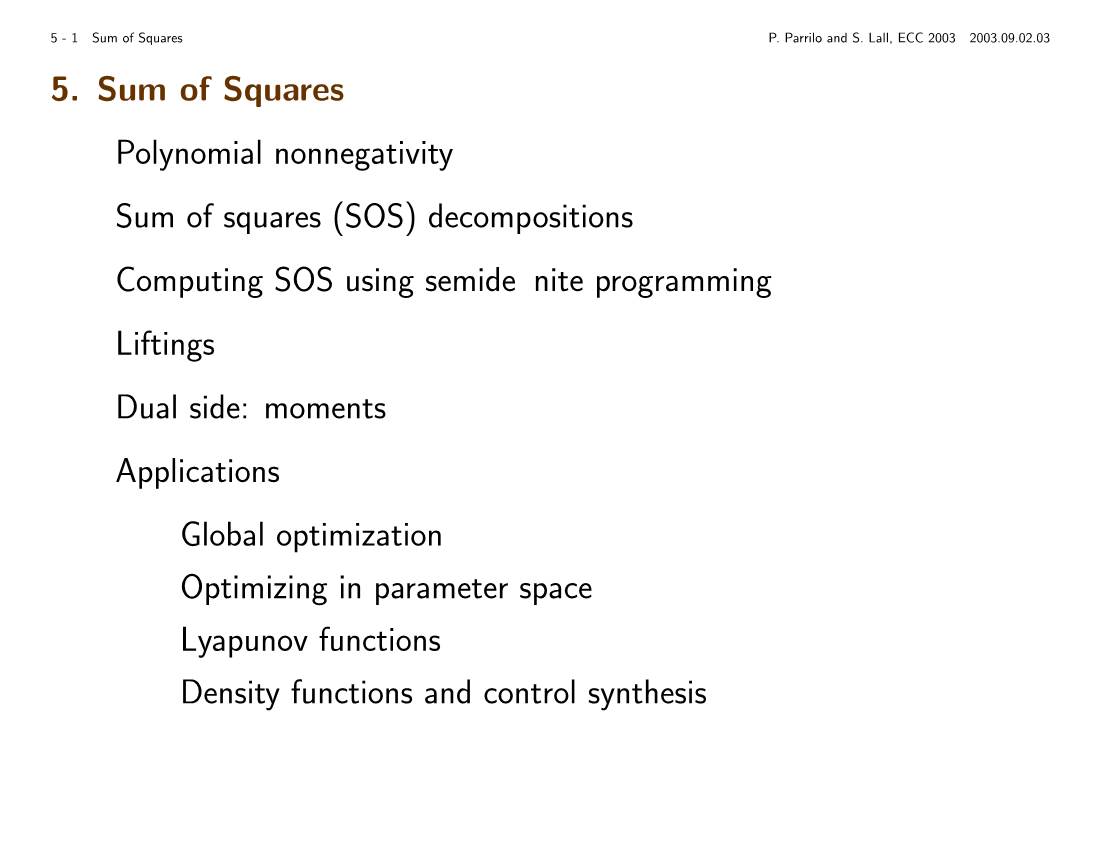 5. Sum of Squares • Polynomial Nonnegativity • Sum of Squares (SOS)