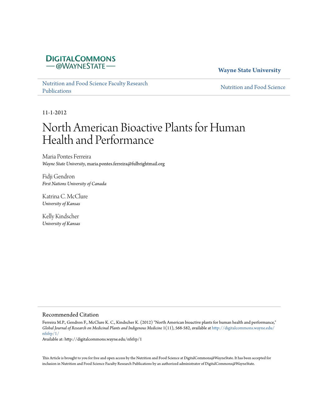 North American Bioactive Plants for Human Health and Performance Maria Pontes Ferreira Wayne State University, Maria.Pontes.Ferreira@Fulbrightmail.Org
