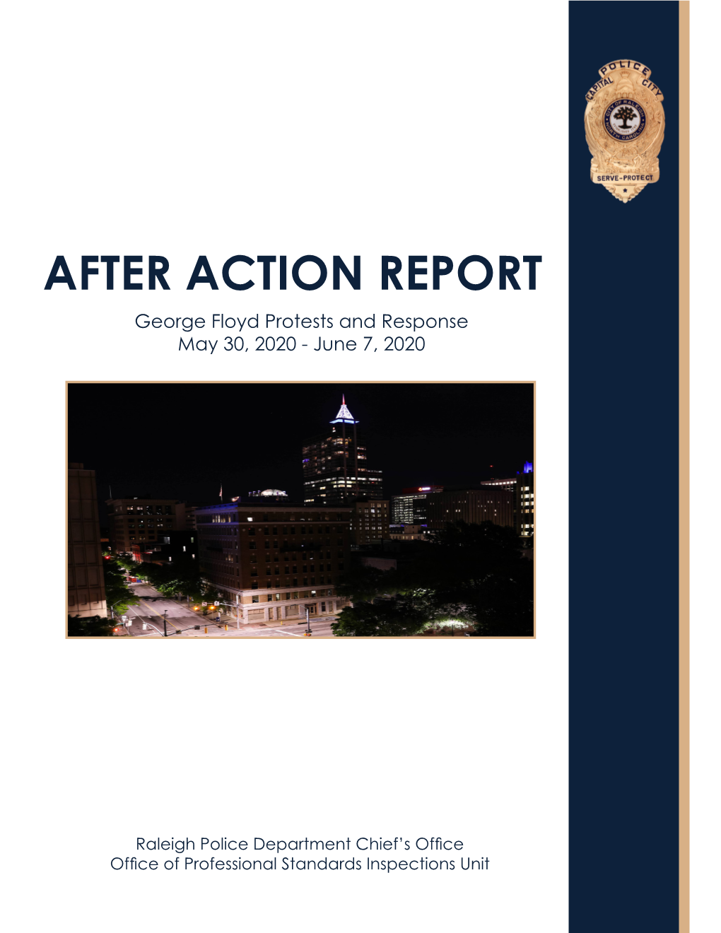 AFTER ACTION REPORT George Floyd Protests and Response May 30, 2020 - June 7, 2020