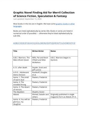 Graphic Novel Finding Aid for Merril Collection of Science Fiction, Speculation & Fantasy Last Updated: September 15, 2020