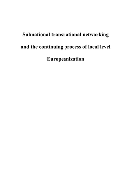 Subnational Transnational Networking and the Continuing Process of Local Level