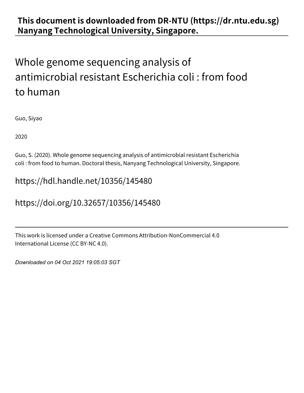 Whole Genome Sequencing Analysis of Antimicrobial Resistant Escherichia Coli : from Food to Human