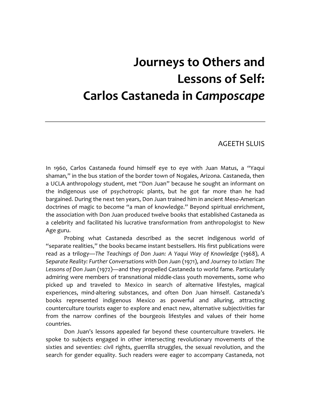 Journeys to Others and Lessons of Self: Carlos Castaneda in Camposcape