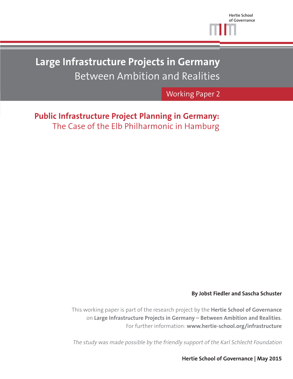 Public Infrastructure Project Planning in Germany: the Case of the Elb Philharmonic in Hamburg