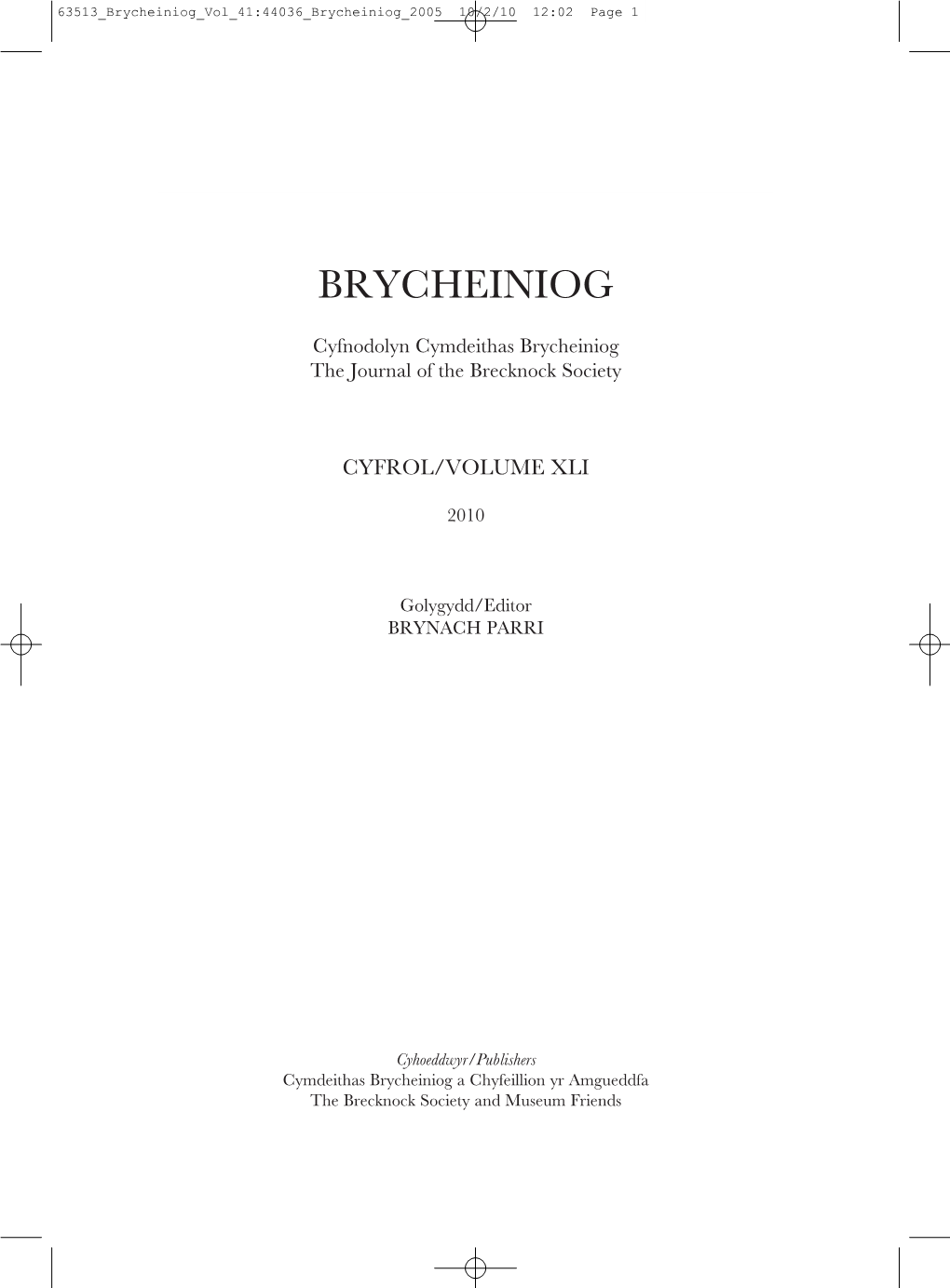 Brycheiniog Vol 41:44036 Brycheiniog 2005 10/2/10 12:02 Page 1