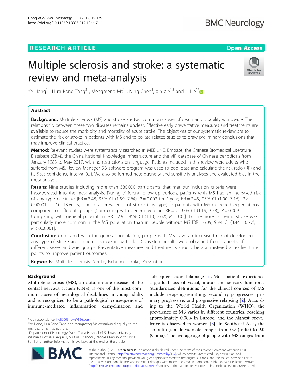 Multiple Sclerosis and Stroke: a Systematic Review and Meta-Analysis Ye Hong1†, Huai Rong Tang2†, Mengmeng Ma1†, Ning Chen1, Xin Xie1,3 and Li He1*