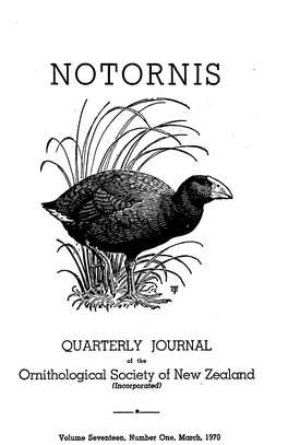 NOTORNIS in Continuation of New Zealand Bird Notes Volume XVII, No
