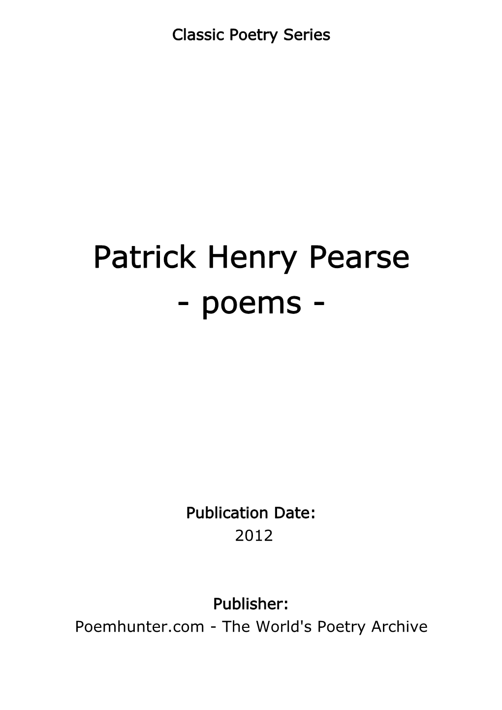 Patrick Henry Pearse - Poems
